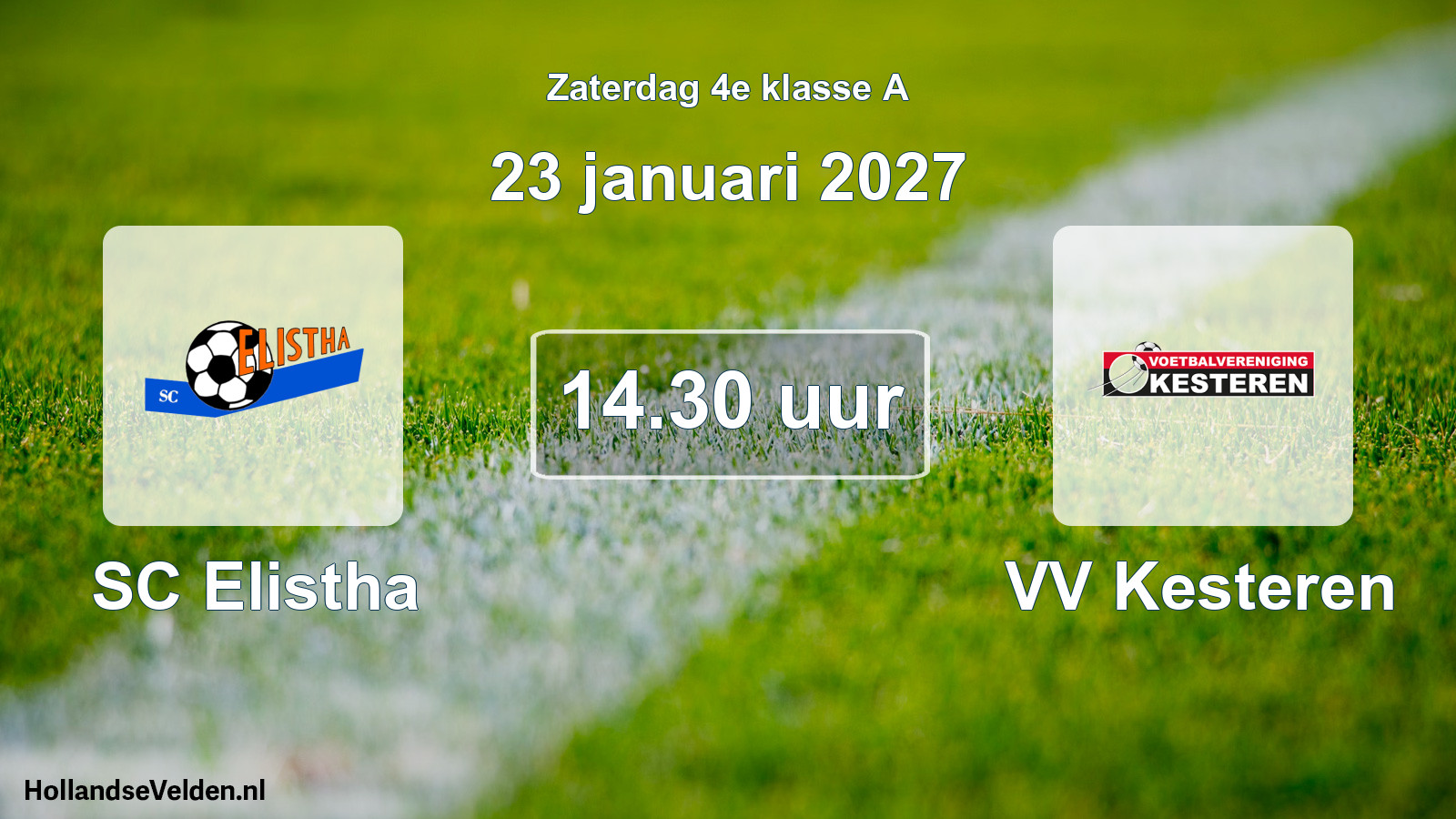 Geplande wedstrijd: SC Elistha - VV Kesteren (23 januari 2027)