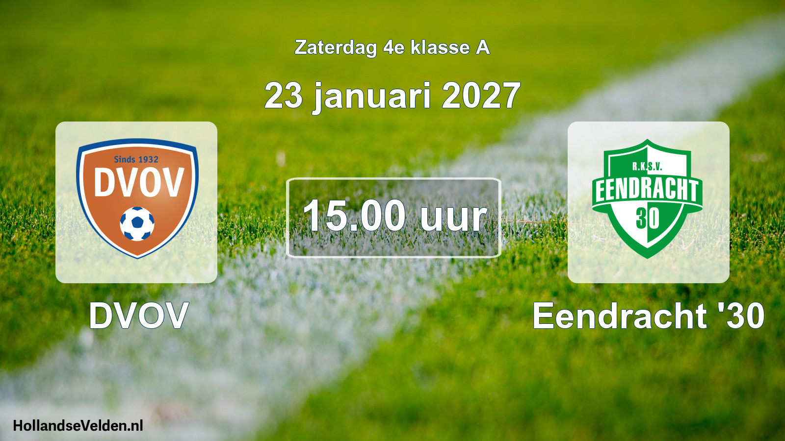 Geplande wedstrijd: DVOV - Eendracht '30 (23 januari 2027)