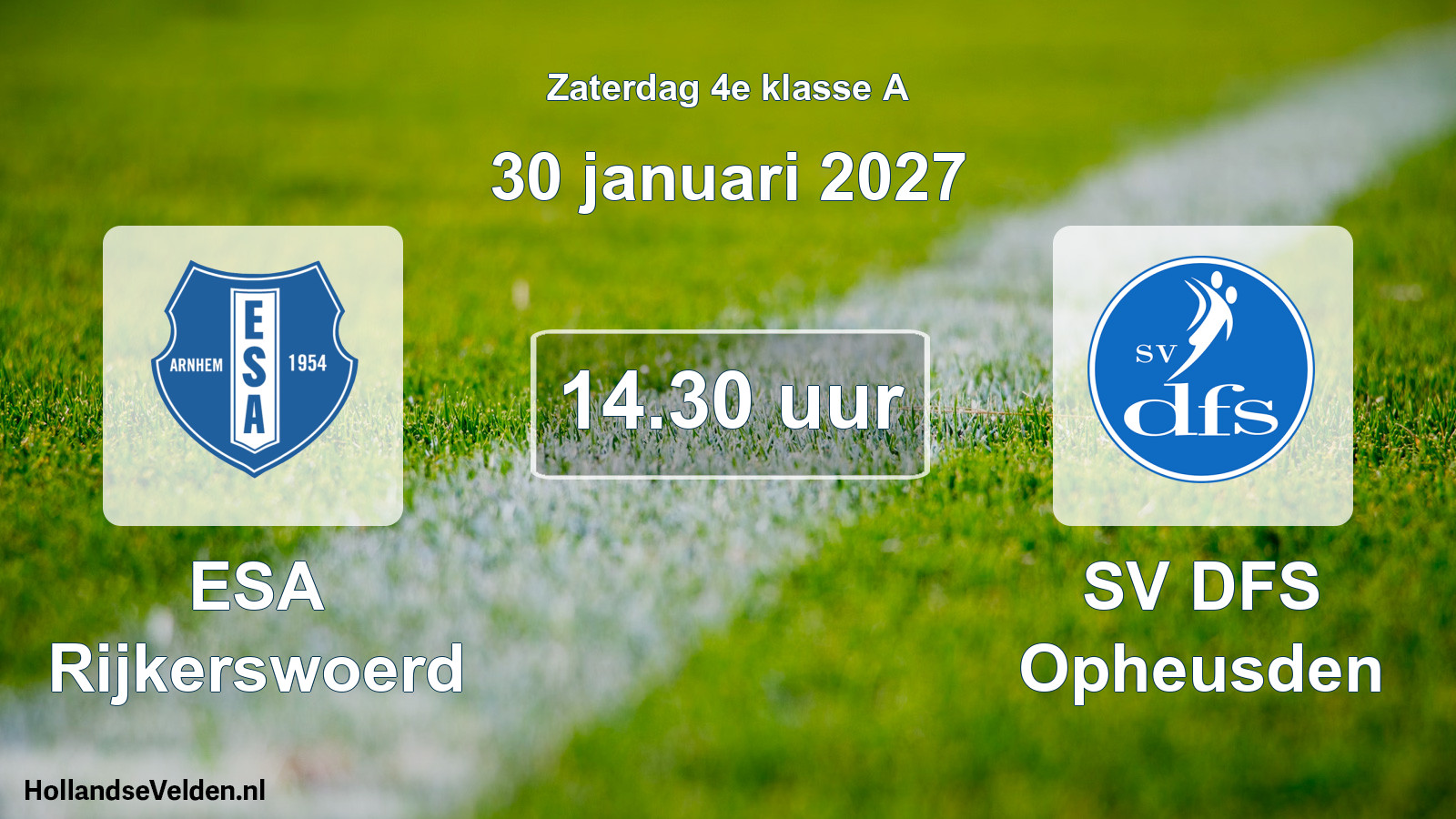 Geplande wedstrijd: ESA Rijkerswoerd - SV DFS Opheusden (30 januari 2027)