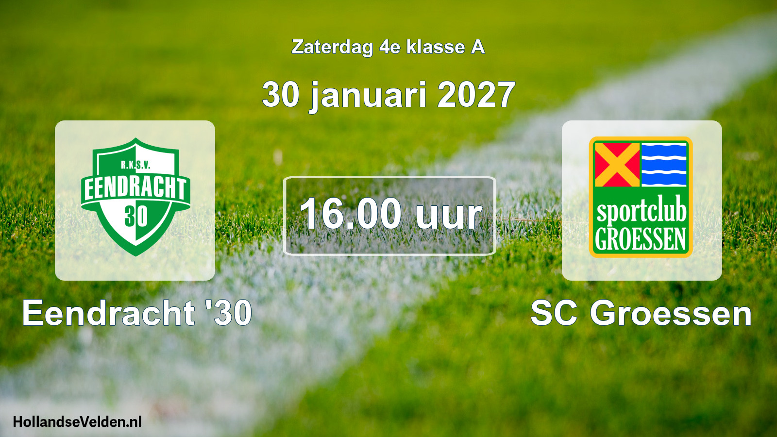 Geplande wedstrijd: Eendracht '30 - SC Groessen (30 januari 2027)