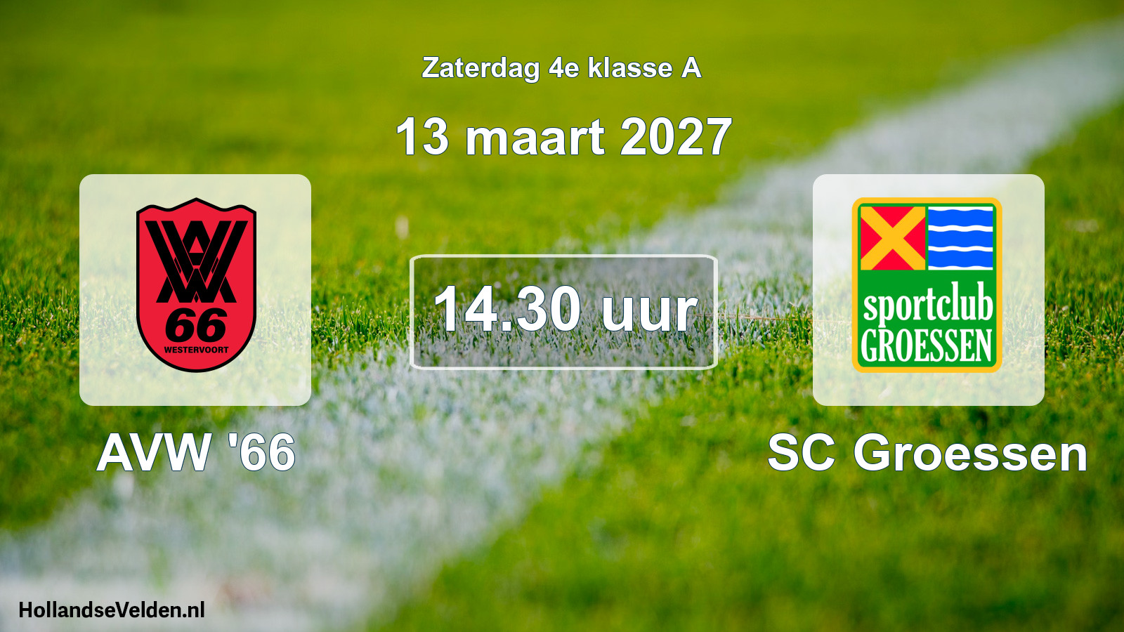 Geplande wedstrijd: AVW '66 - SC Groessen (13 maart 2027)