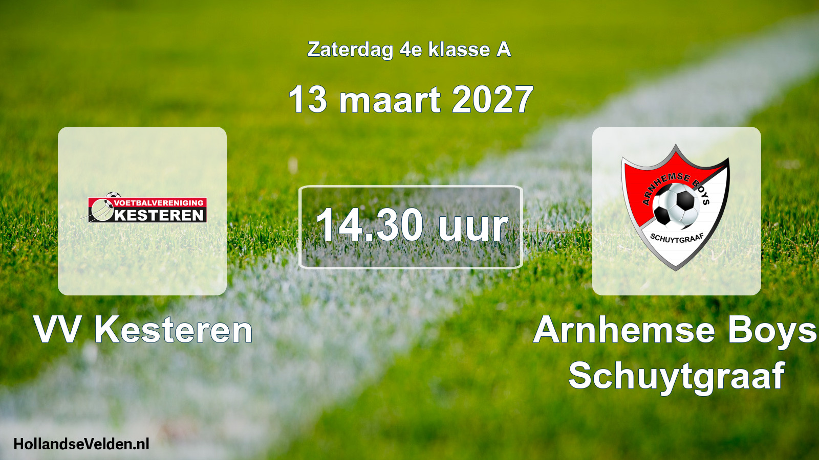Geplande wedstrijd: VV Kesteren - Arnhemse Boys Schuytgraaf (13 maart 2027)