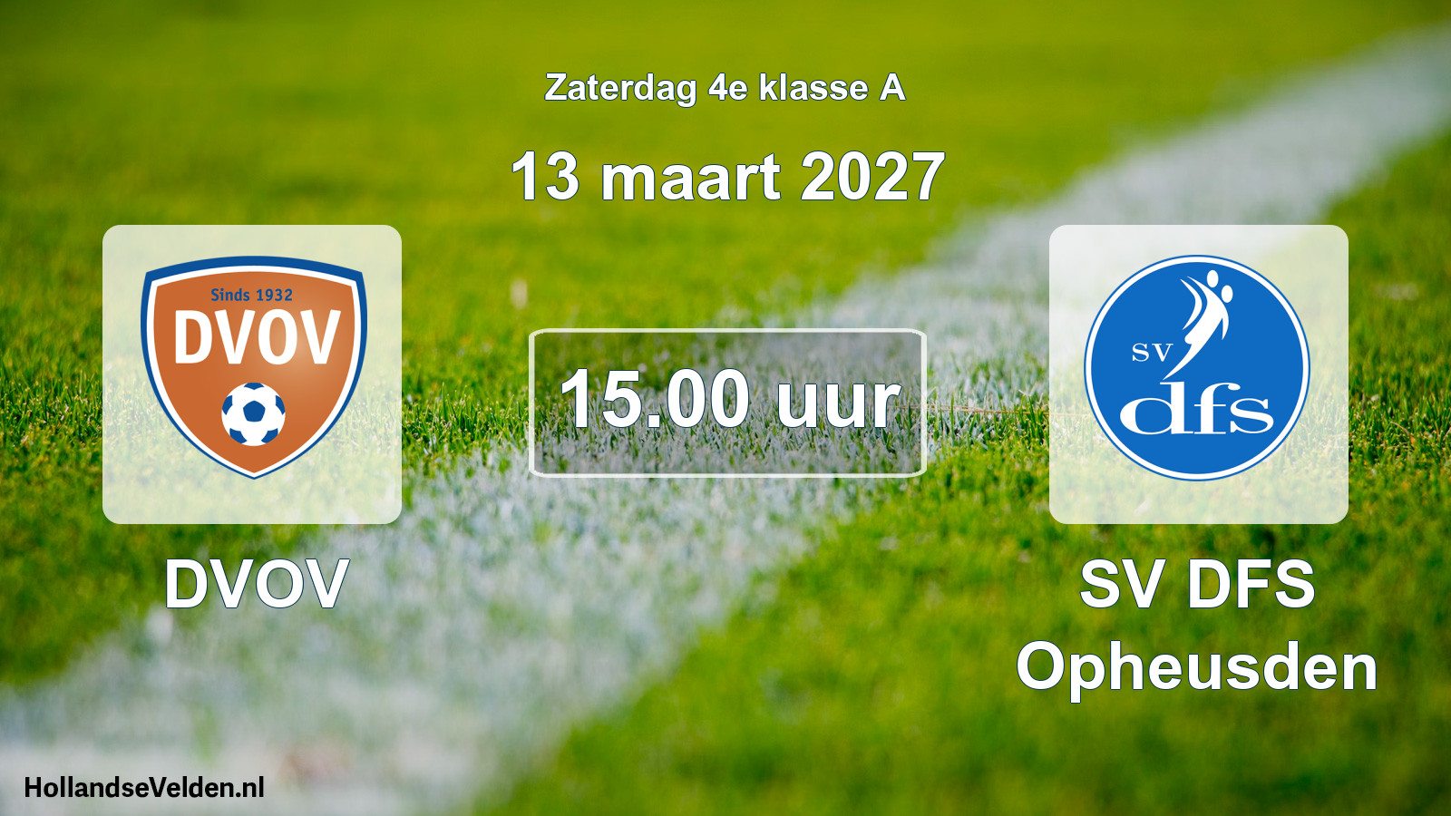 Geplande wedstrijd: DVOV - SV DFS Opheusden (13 maart 2027)