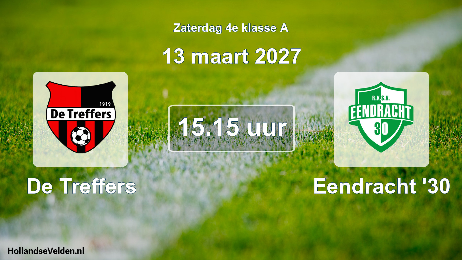 Geplande wedstrijd: De Treffers - Eendracht '30 (13 maart 2027)