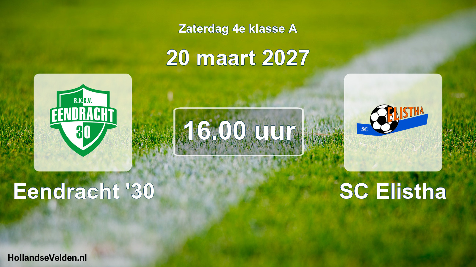 Geplande wedstrijd: Eendracht '30 - SC Elistha (20 maart 2027)