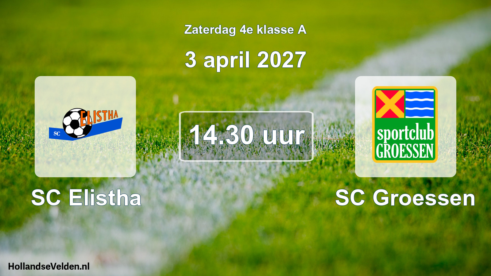 Geplande wedstrijd: SC Elistha - SC Groessen (3 april 2027)