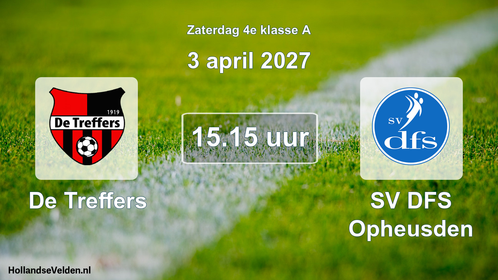 Geplande wedstrijd: De Treffers - SV DFS Opheusden (3 april 2027)