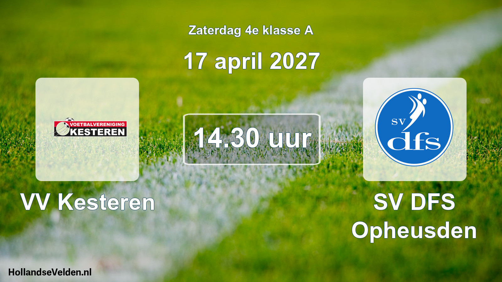 Geplande wedstrijd: VV Kesteren - SV DFS Opheusden (17 april 2027)