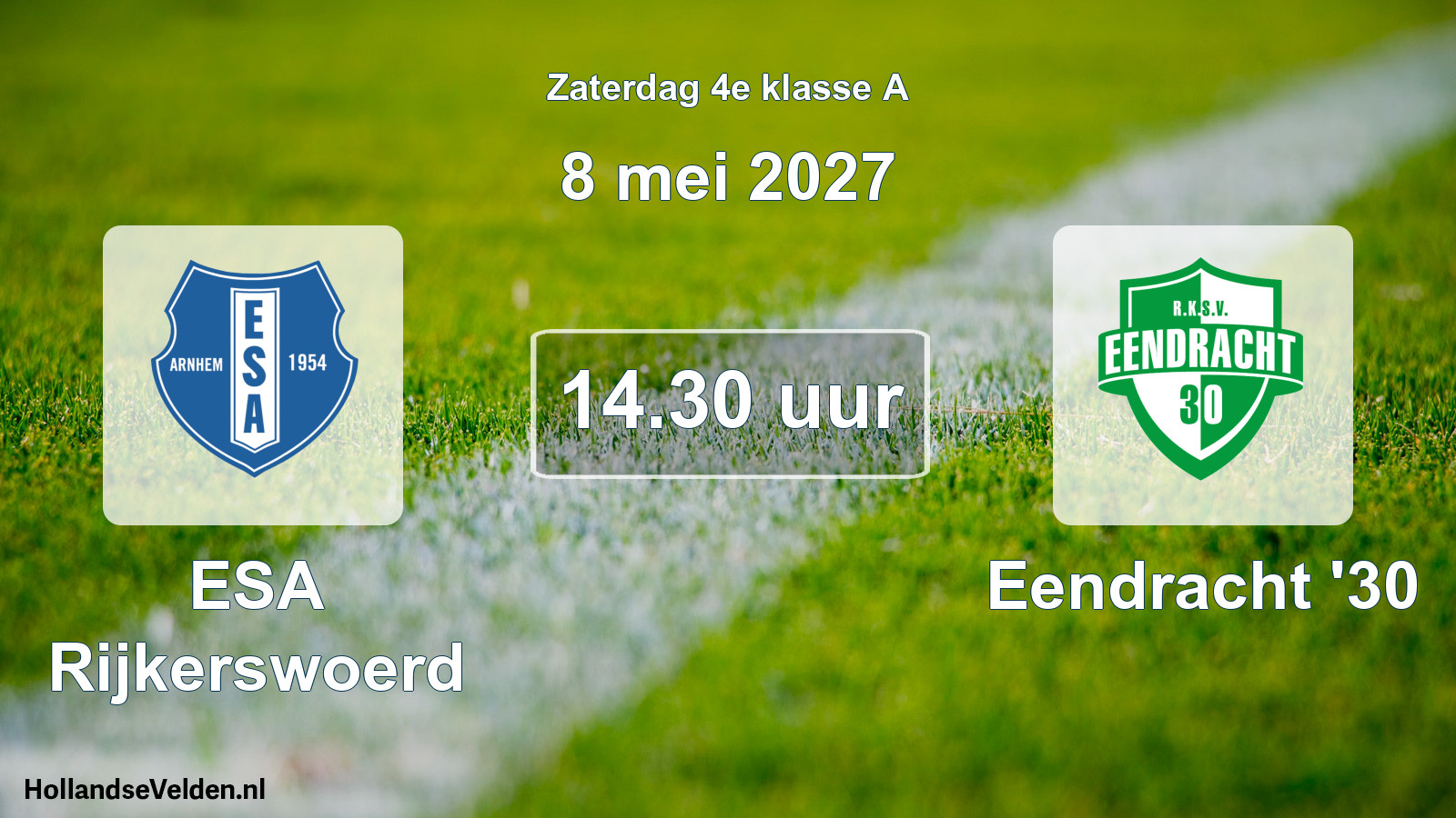 Geplande wedstrijd: ESA Rijkerswoerd - Eendracht '30 (8 mei 2027)