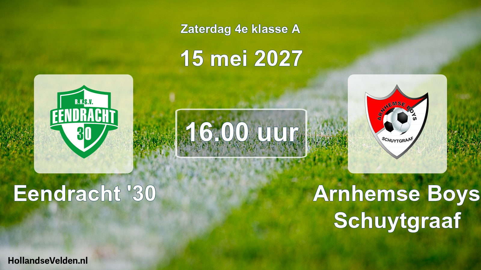 Scheduled Match: Eendracht '30 - Arnhemse Boys Schuytgraaf (15 May 2027)