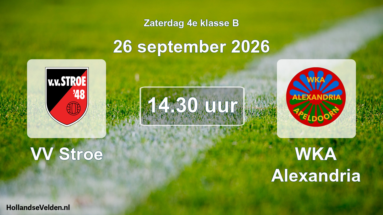 Geplande wedstrijd: VV Stroe - WKA Alexandria (26 september 2026)