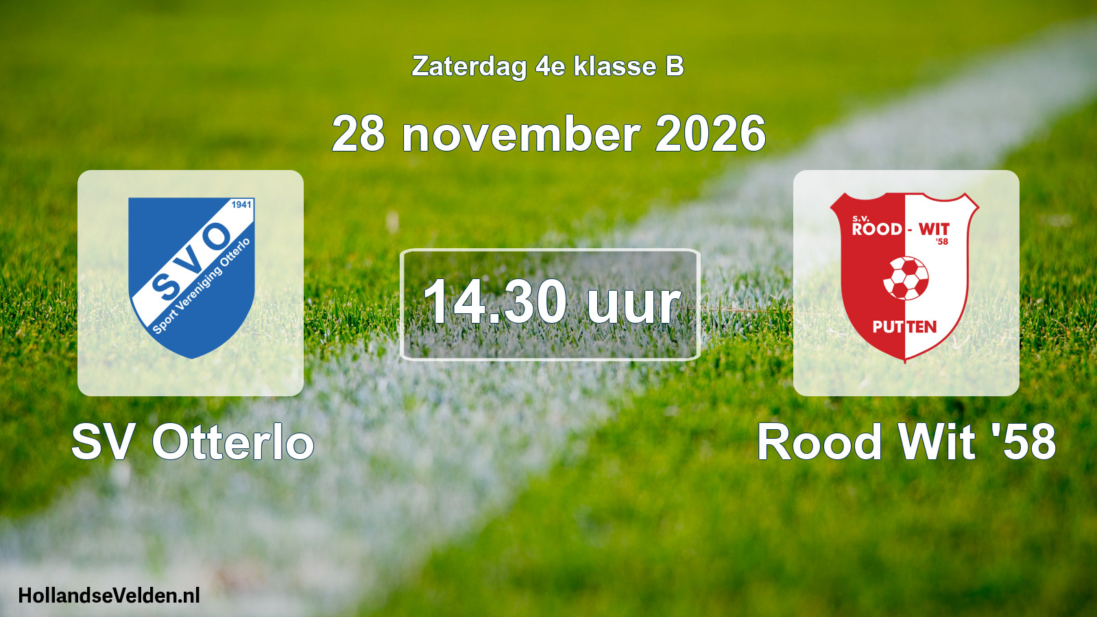 Geplande wedstrijd: SV Otterlo - Rood Wit '58 (28 november 2026)