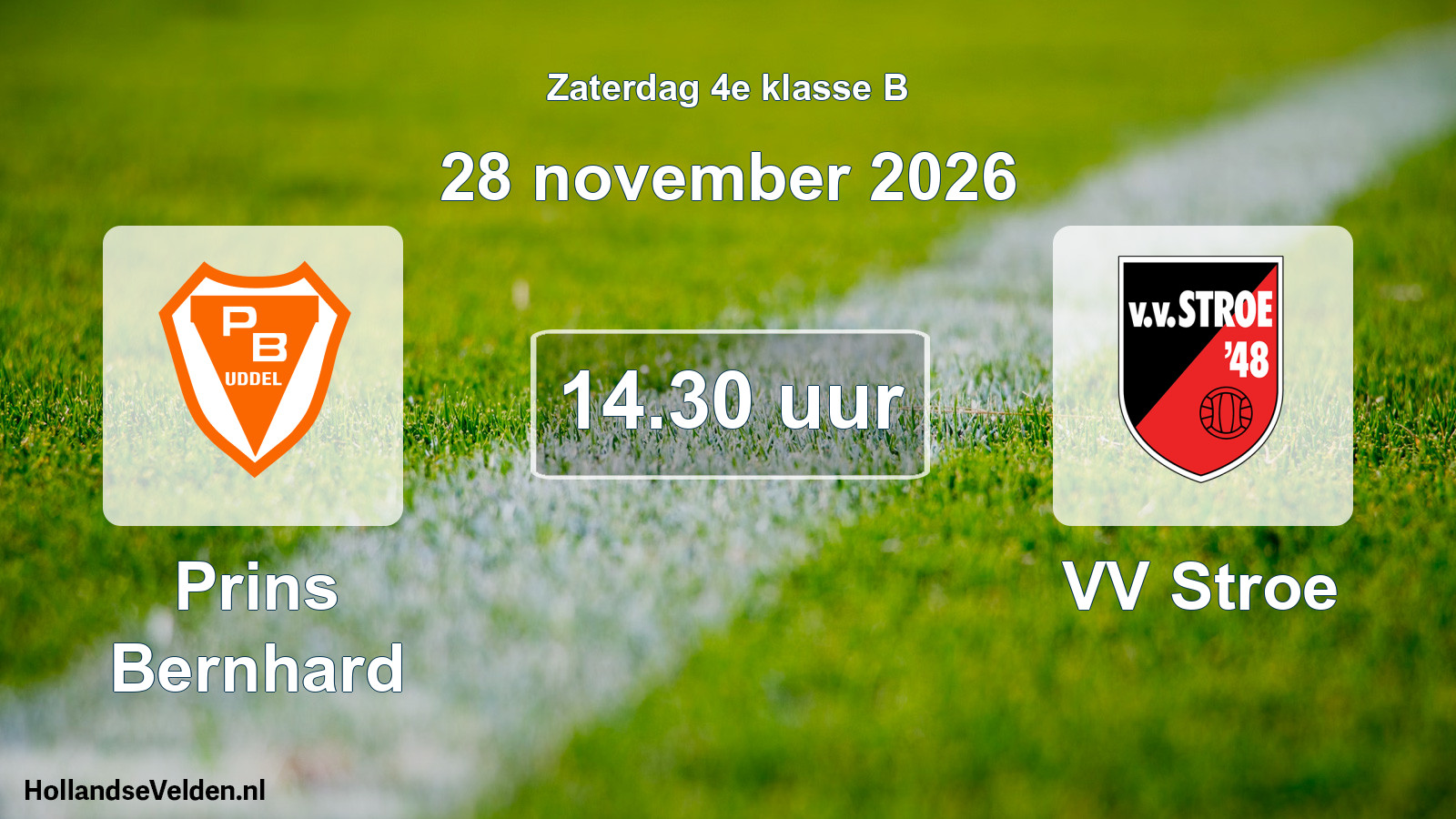 Geplande wedstrijd: Prins Bernhard - VV Stroe (28 november 2026)
