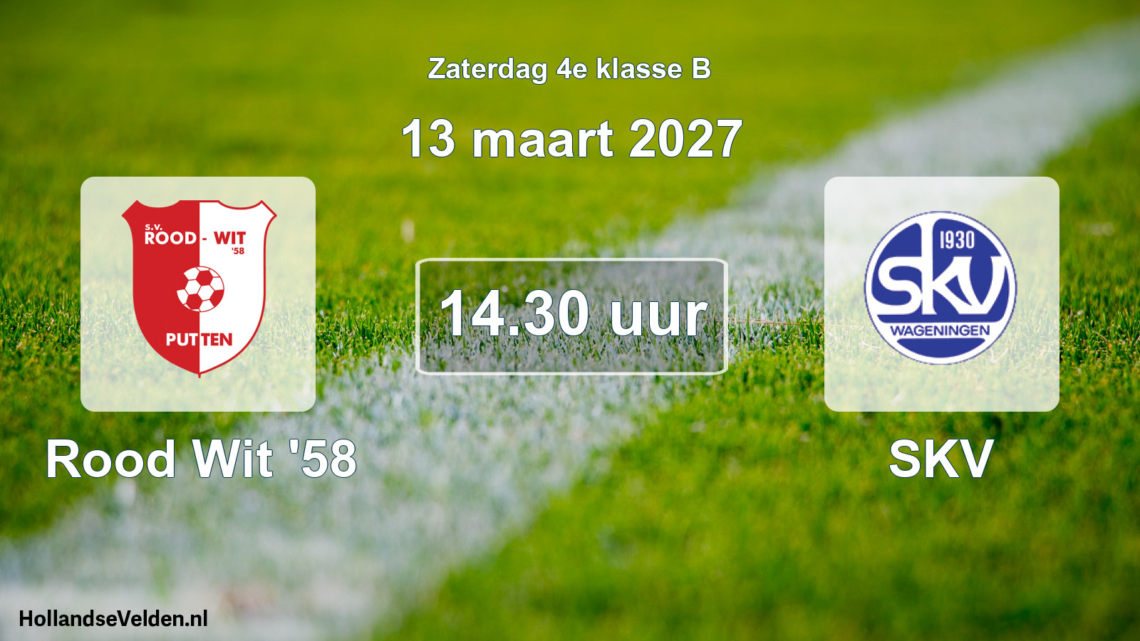 Geplande wedstrijd: Rood Wit '58 - SKV (13 maart 2027)