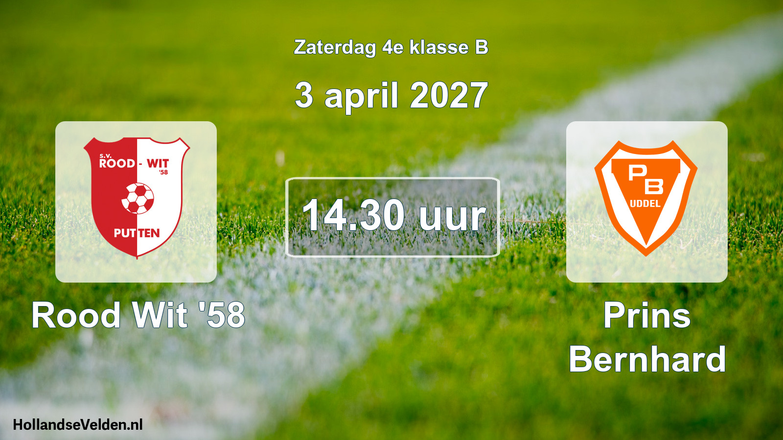 Geplande wedstrijd: Rood Wit '58 - Prins Bernhard (3 april 2027)