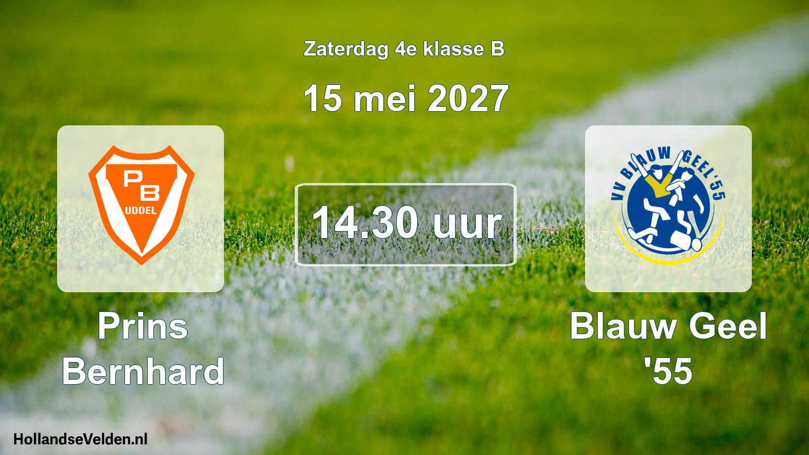Geplande wedstrijd: Prins Bernhard - Blauw Geel '55 (15 mei 2027)