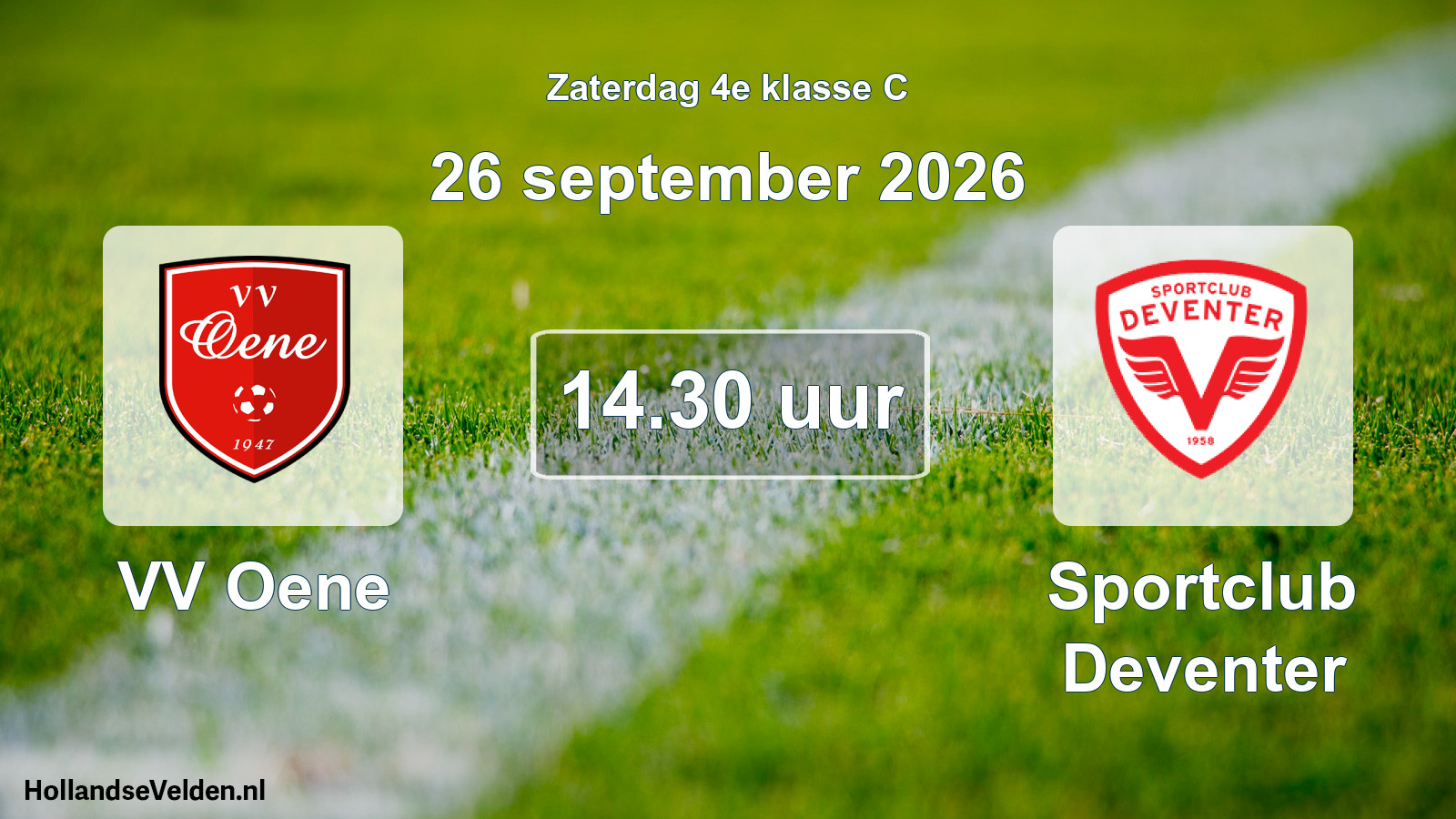 Geplande wedstrijd: VV Oene - Sportclub Deventer (26 september 2026)
