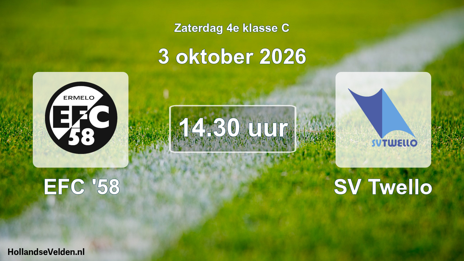 Geplande wedstrijd: EFC '58 - SV Twello (3 oktober 2026)