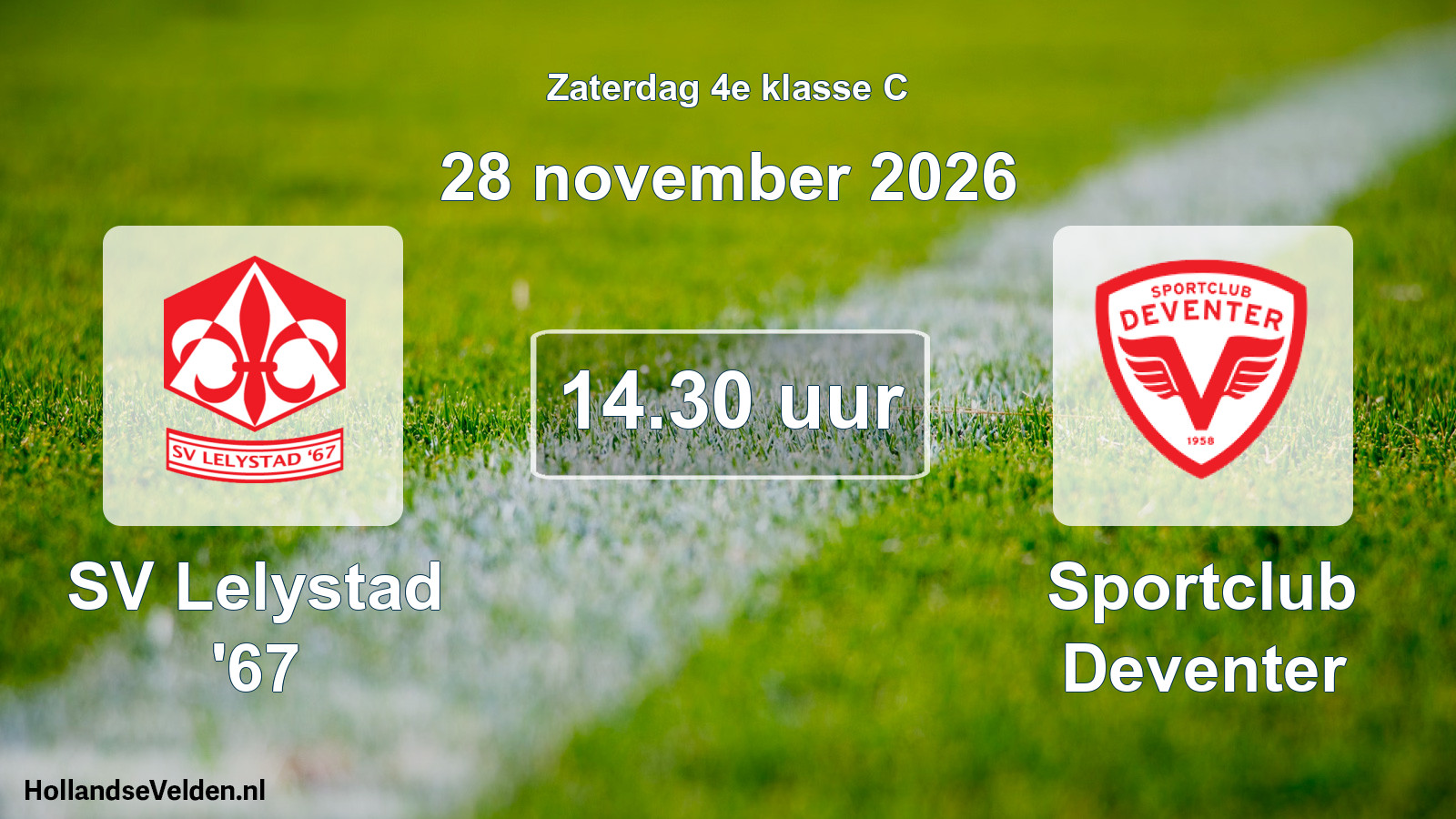 Geplande wedstrijd: SV Lelystad '67 - Sportclub Deventer (28 november 2026)