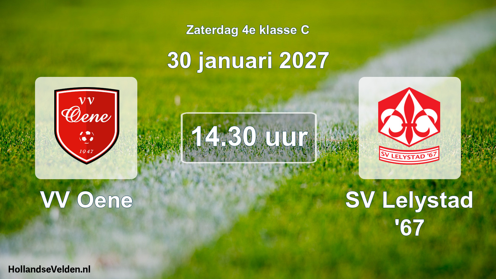 Geplande wedstrijd: VV Oene - SV Lelystad '67 (30 januari 2027)