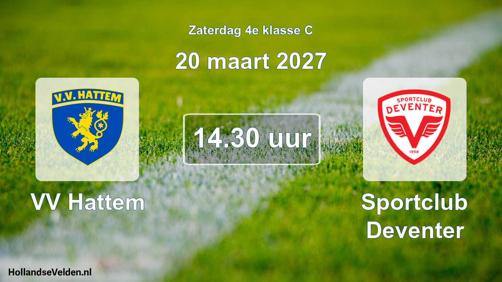 Geplande wedstrijd: VV Hattem - Sportclub Deventer (20 maart 2027)
