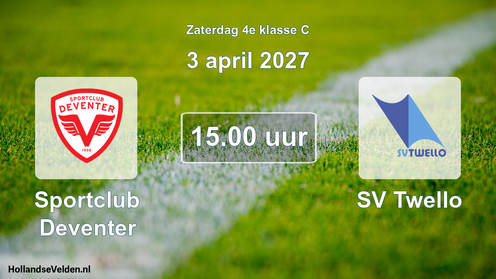 Geplande wedstrijd: Sportclub Deventer - SV Twello (3 april 2027)