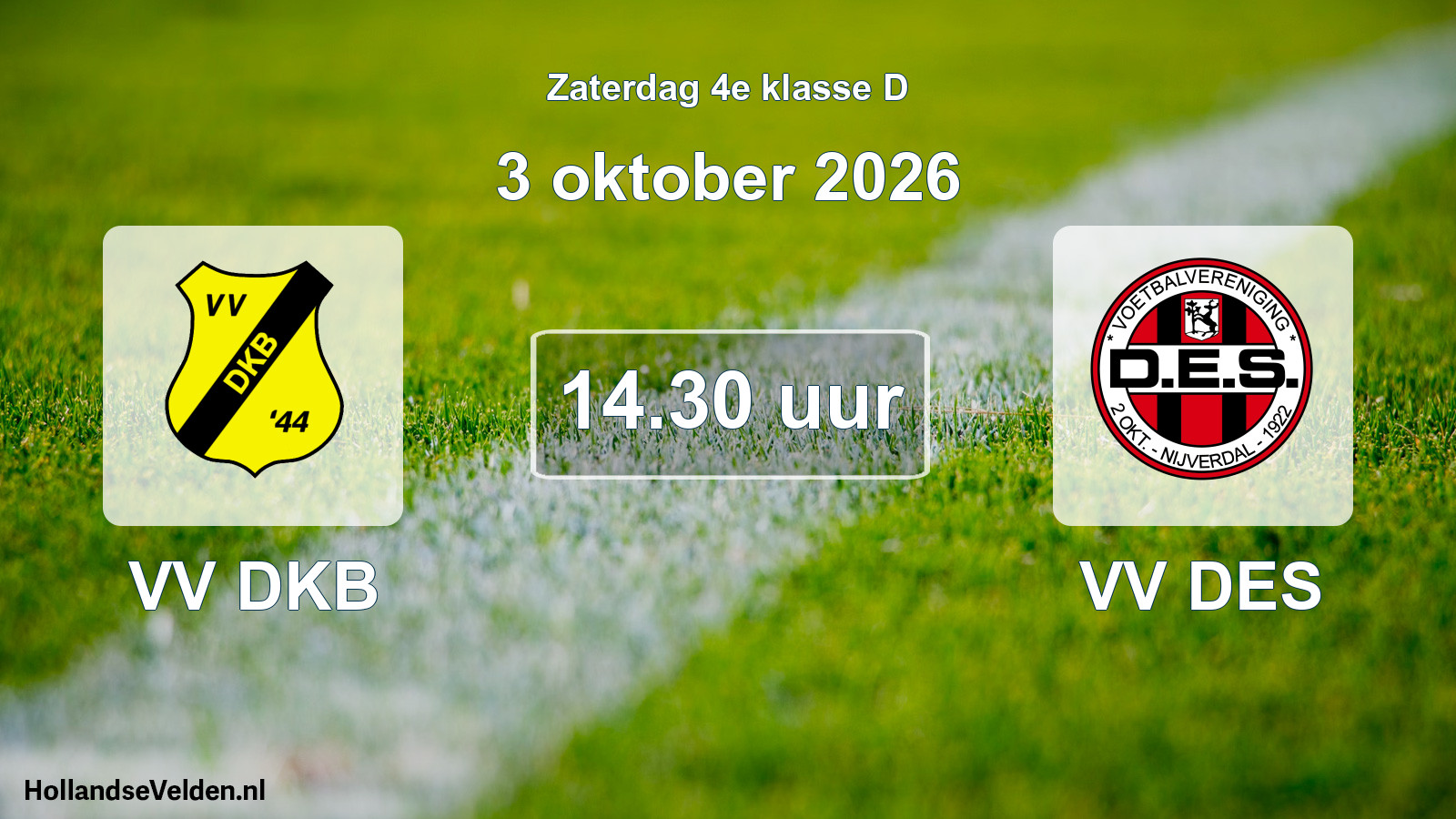 Geplande wedstrijd: VV DKB - VV DES (3 oktober 2026)
