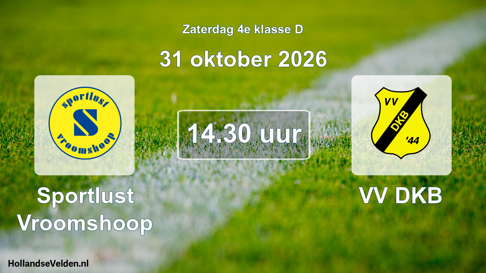 Geplande wedstrijd: Sportlust Vroomshoop - VV DKB (31 oktober 2026)
