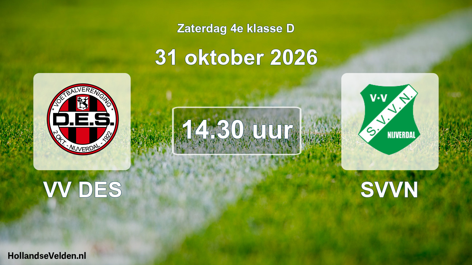 Geplande wedstrijd: VV DES - SVVN (31 oktober 2026)