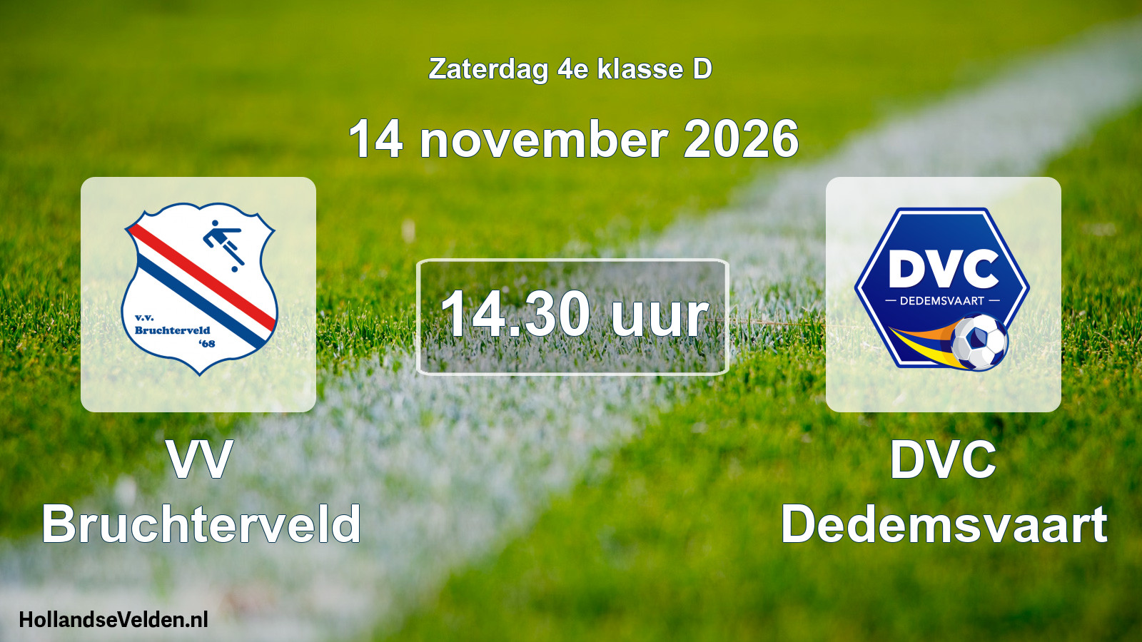 Geplande wedstrijd: VV Bruchterveld - DVC Dedemsvaart (14 november 2026)