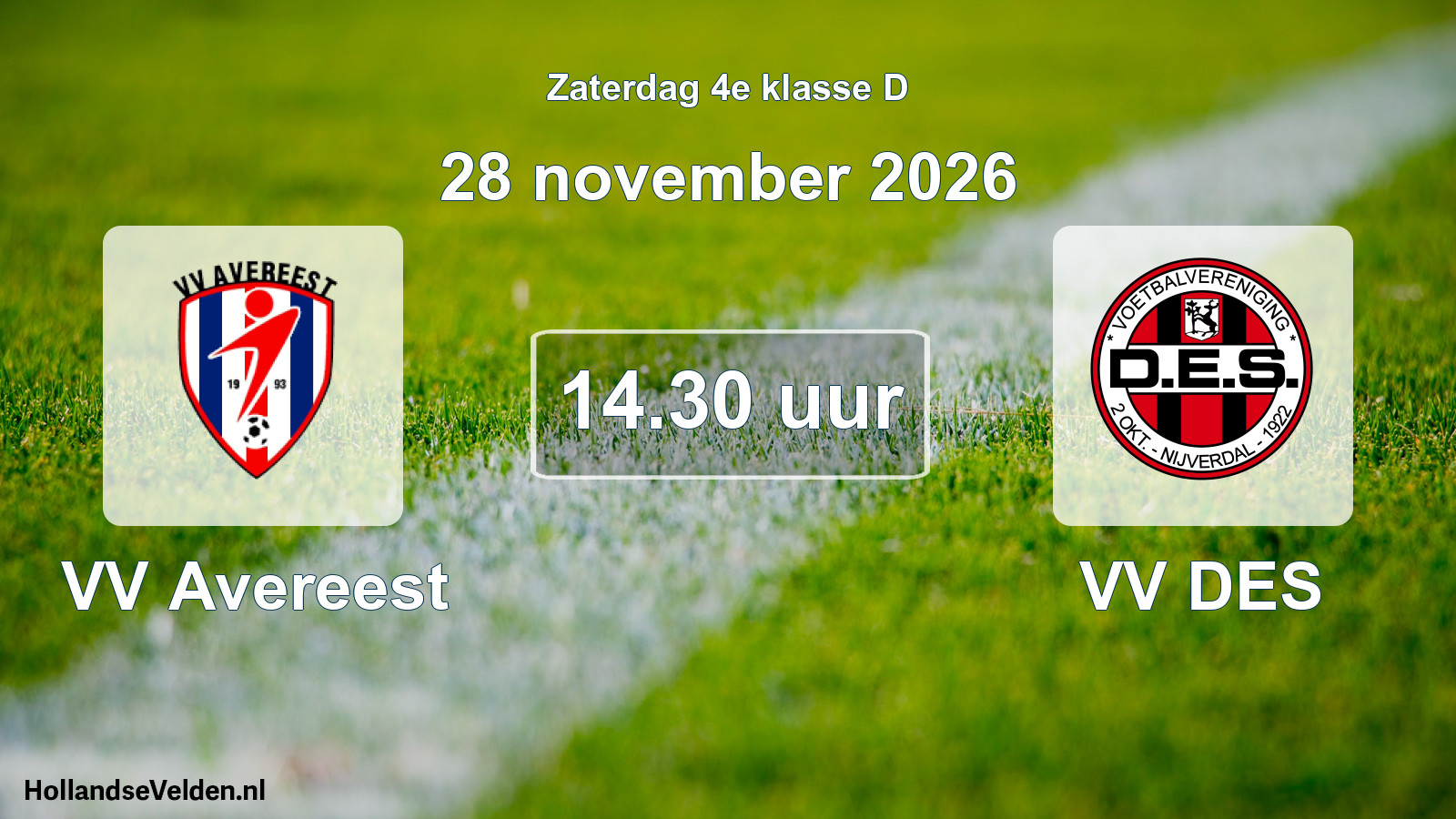Geplande wedstrijd: VV Avereest - VV DES (28 november 2026)