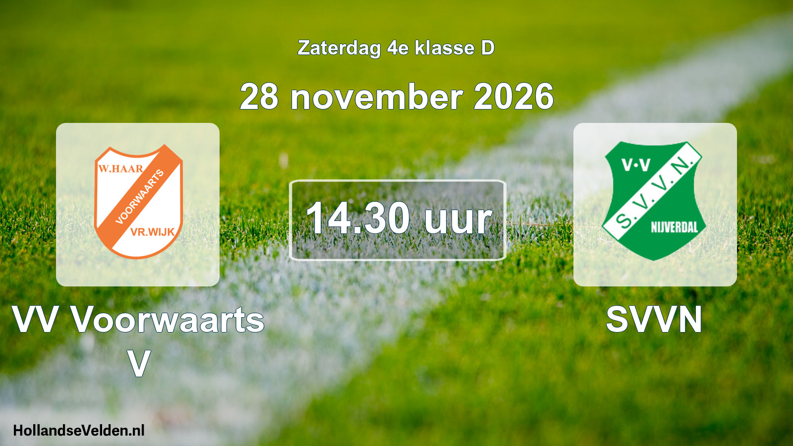 Scheduled Match: VV Voorwaarts V - SVVN (28 November 2026)