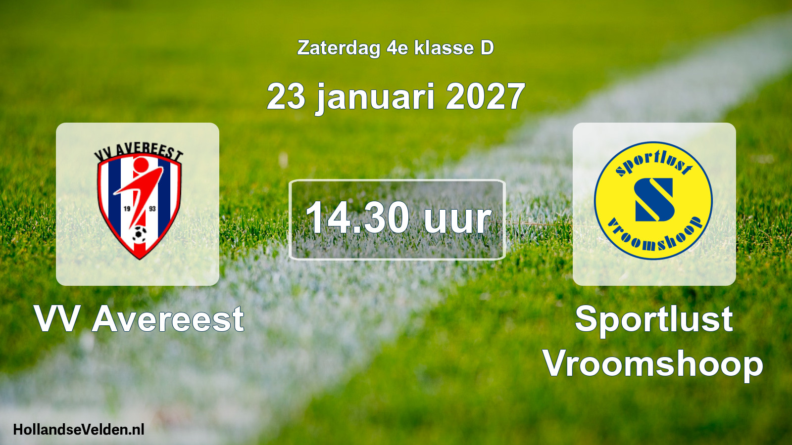 Geplande wedstrijd: VV Avereest - Sportlust Vroomshoop (23 januari 2027)