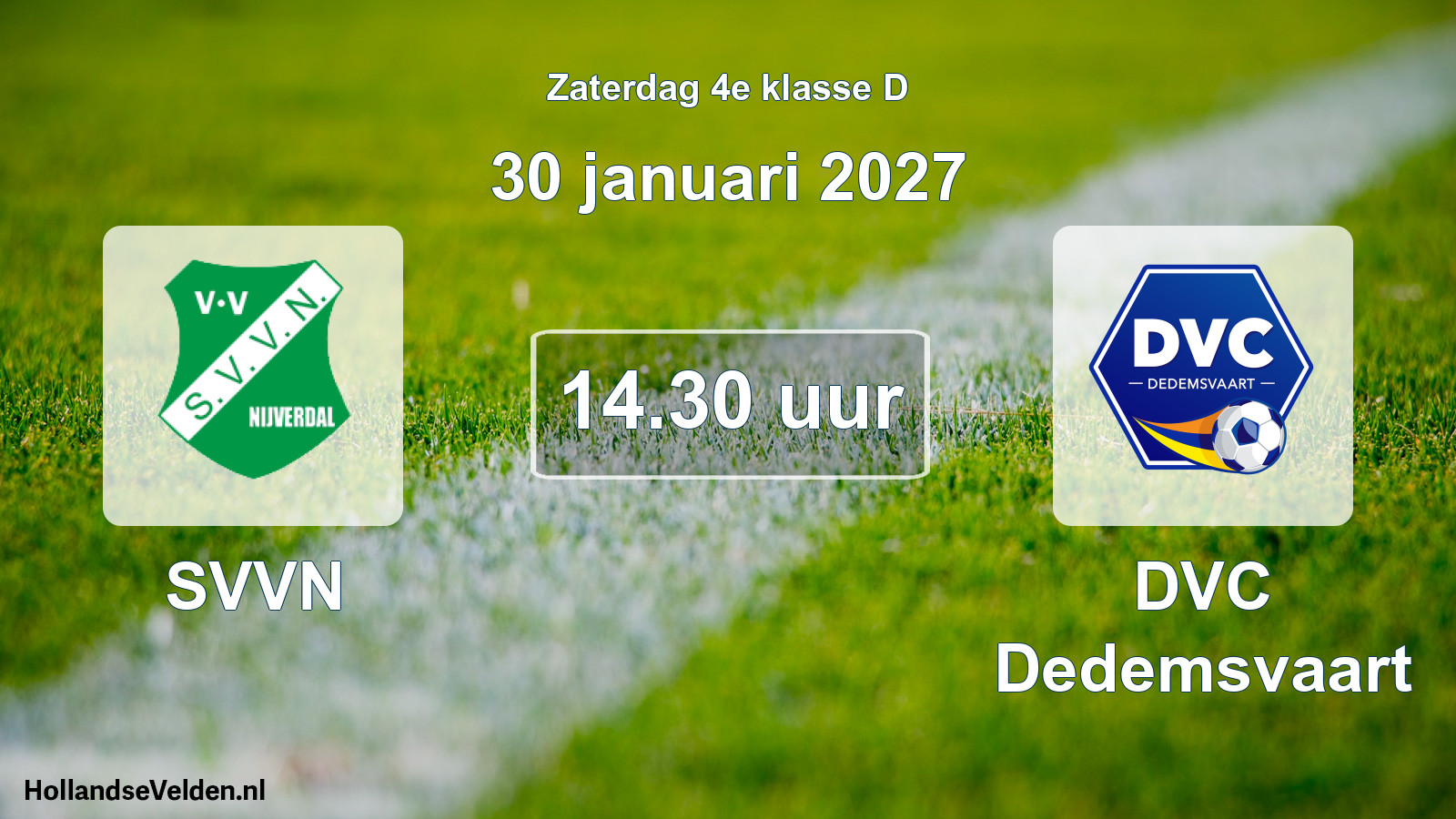 Scheduled Match: SVVN - DVC Dedemsvaart (30 January 2027)