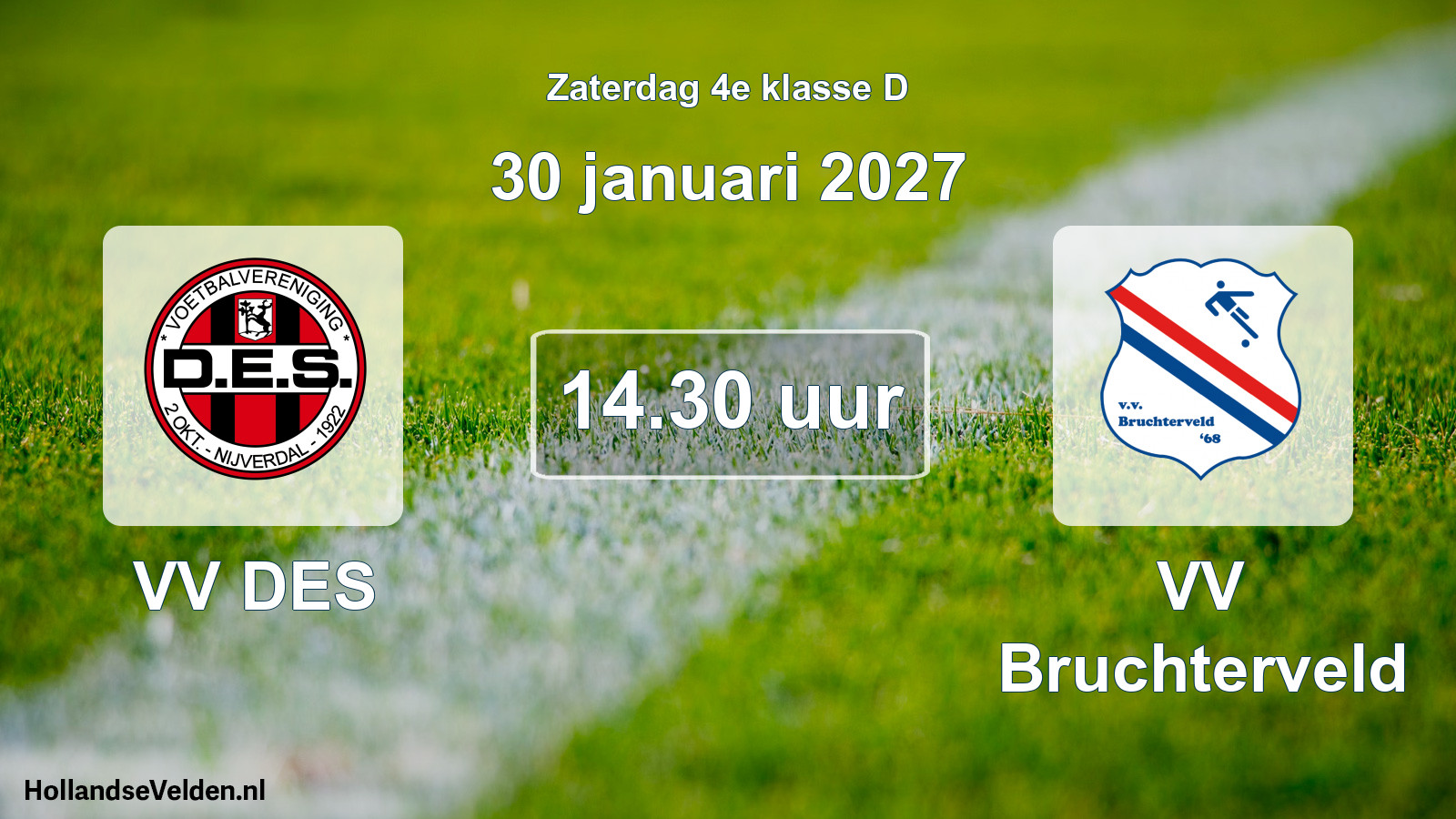 Geplande wedstrijd: VV DES - VV Bruchterveld (30 januari 2027)
