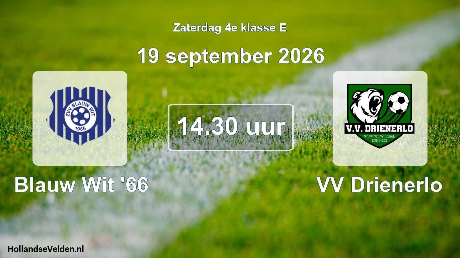 Geplande wedstrijd: Blauw Wit '66 - VV Drienerlo (19 september 2026)