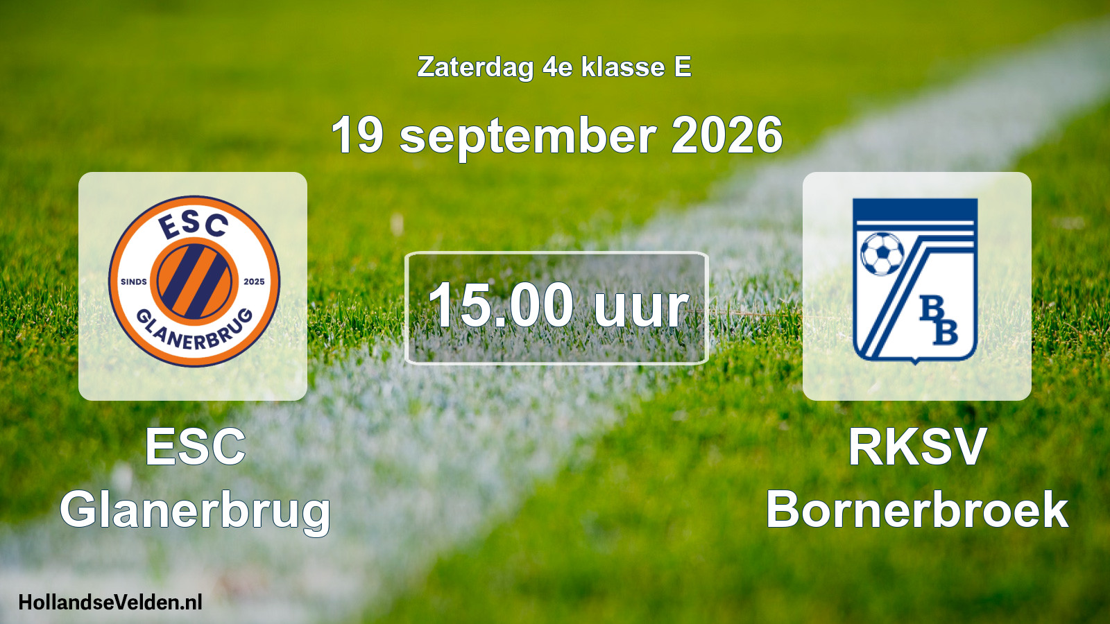 Geplande wedstrijd: ESC Glanerbrug - RKSV Bornerbroek (19 september 2026)