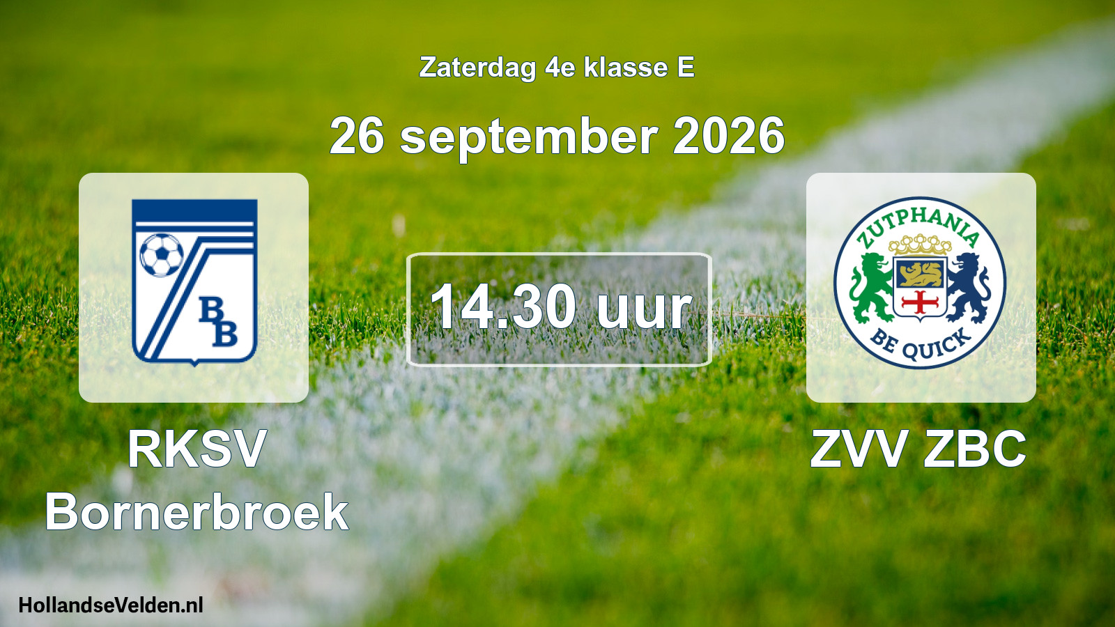 Geplande wedstrijd: RKSV Bornerbroek - ZVV ZBC (26 september 2026)