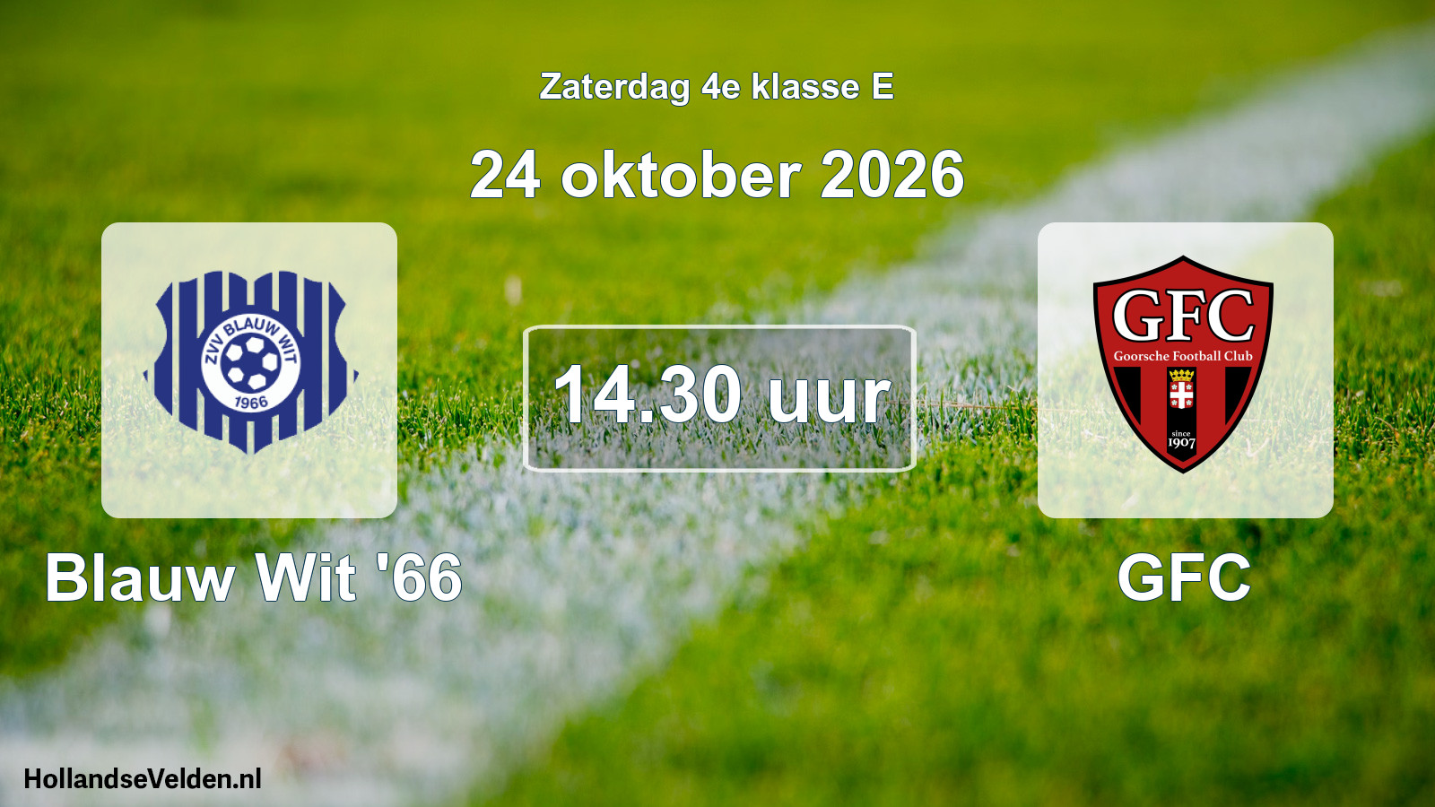 Geplande wedstrijd: Blauw Wit '66 - GFC (24 oktober 2026)