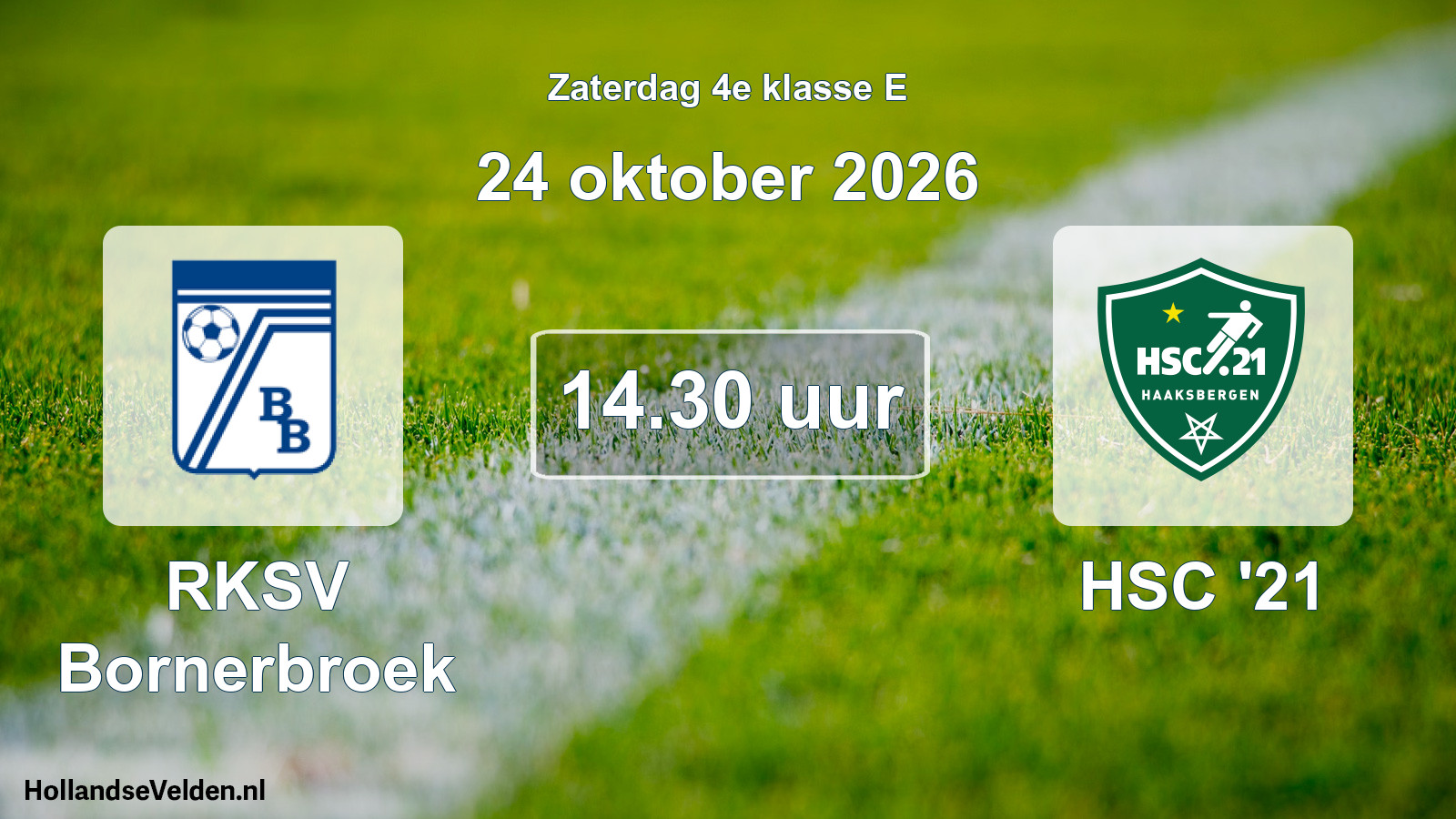 Geplande wedstrijd: RKSV Bornerbroek - HSC '21 (24 oktober 2026)