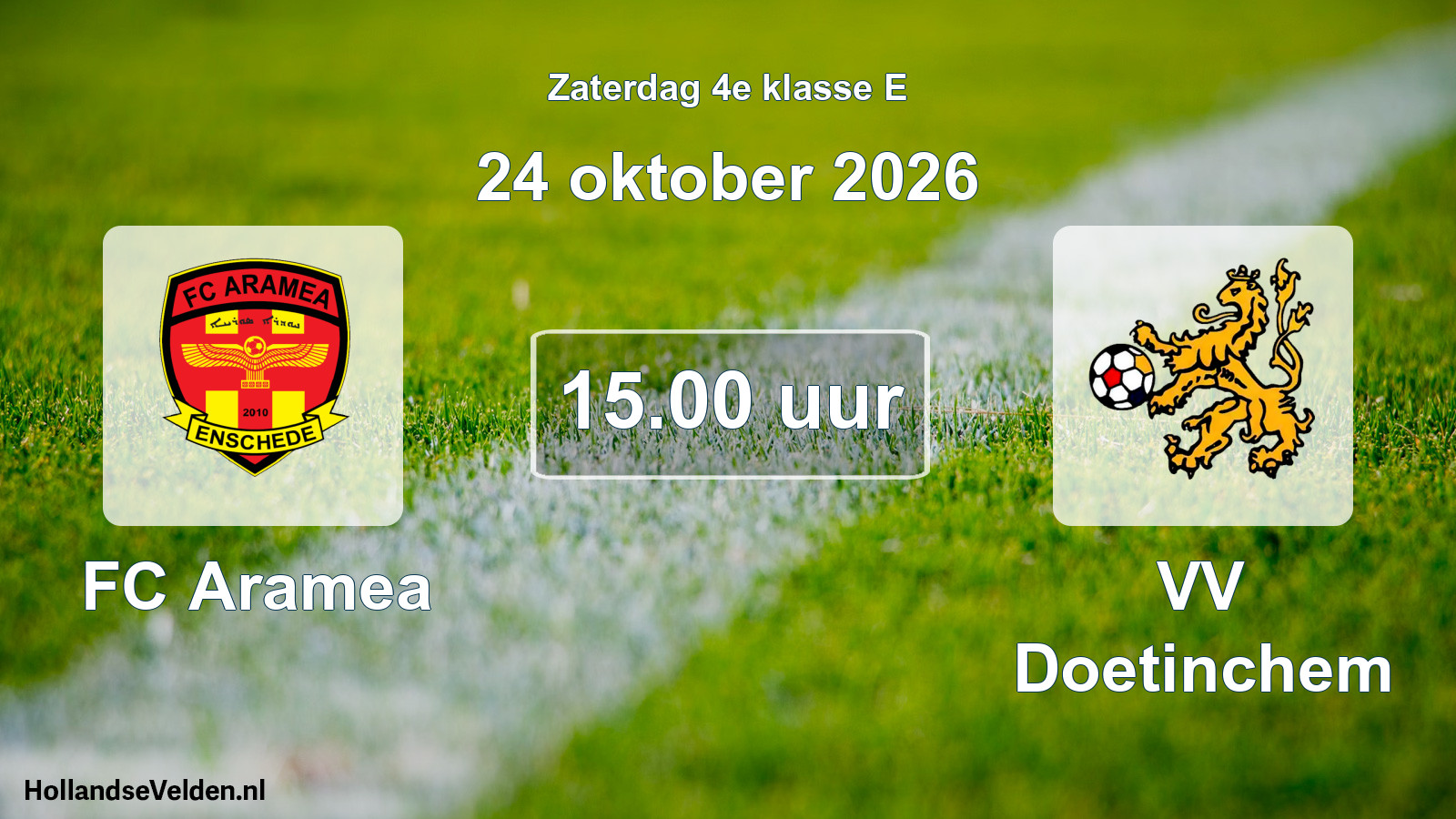 Geplande wedstrijd: FC Aramea - VV Doetinchem (24 oktober 2026)
