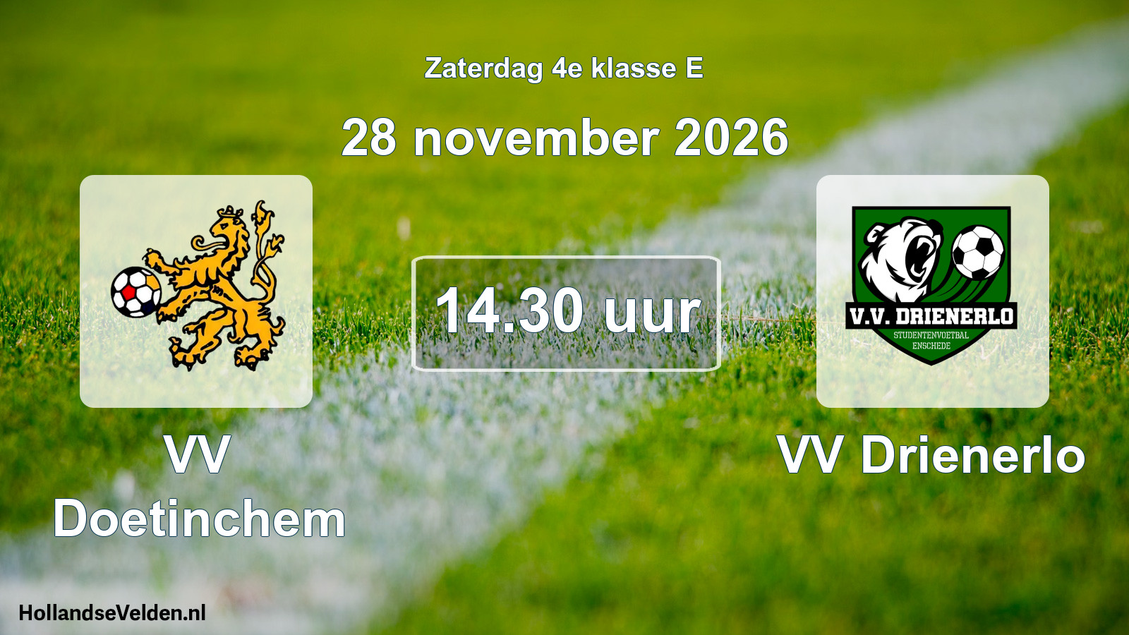 Geplande wedstrijd: VV Doetinchem - VV Drienerlo (28 november 2026)