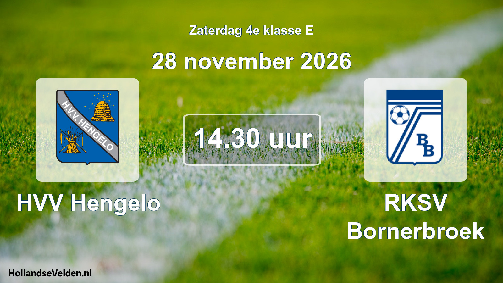 Geplande wedstrijd: HVV Hengelo - RKSV Bornerbroek (28 november 2026)