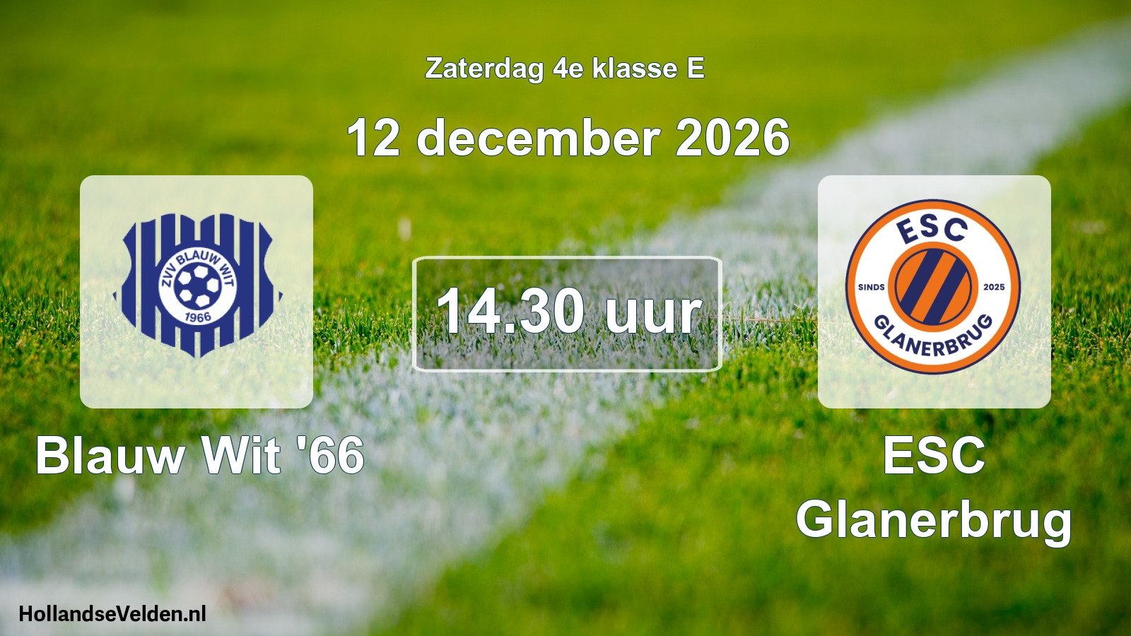 Geplande wedstrijd: Blauw Wit '66 - ESC Glanerbrug (12 december 2026)