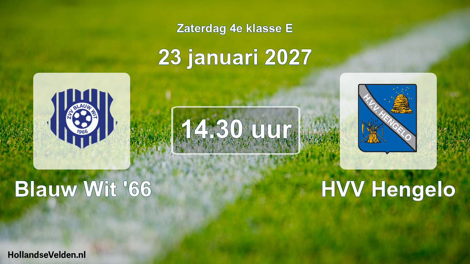 Scheduled Match: Blauw Wit '66 - HVV Hengelo (23 January 2027)
