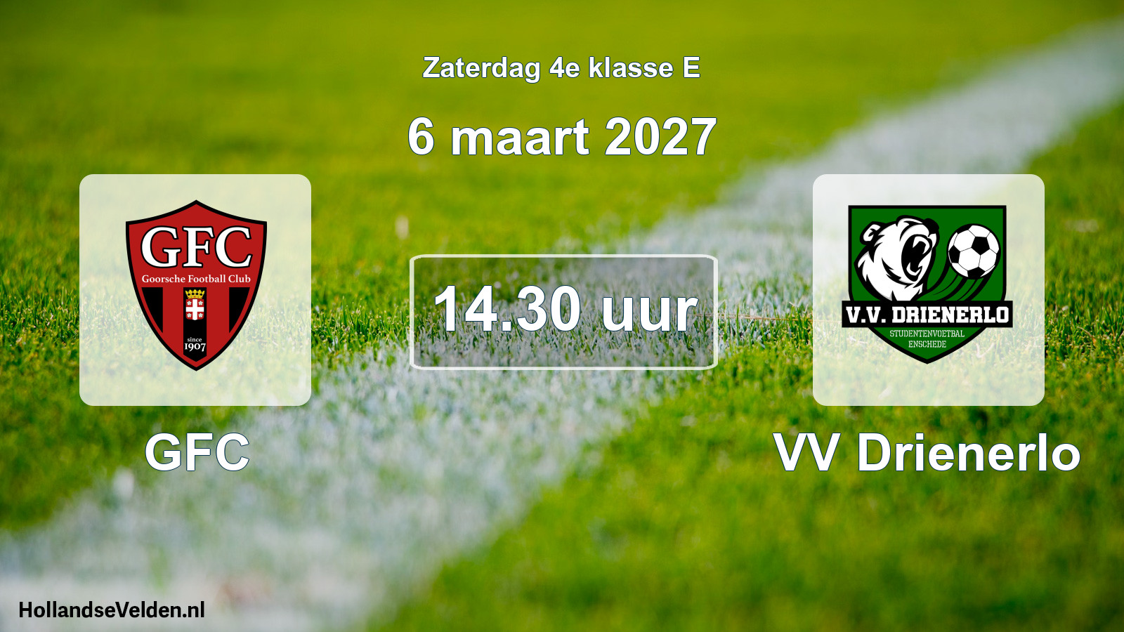 Scheduled Match: GFC - VV Drienerlo (6 March 2027)