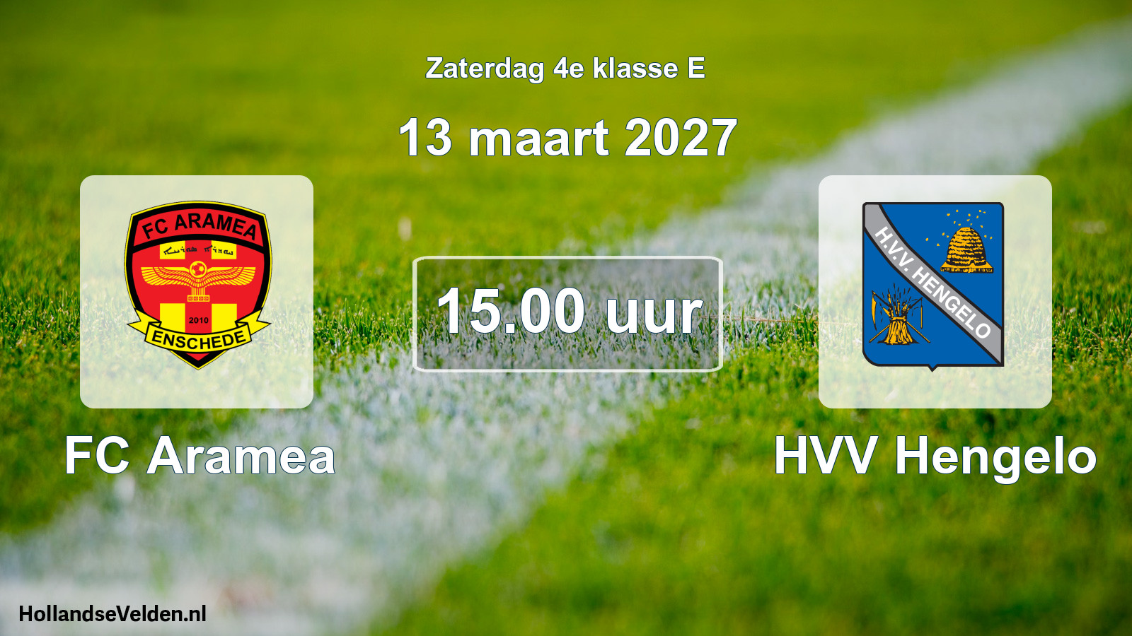 Geplande wedstrijd: FC Aramea - HVV Hengelo (13 maart 2027)