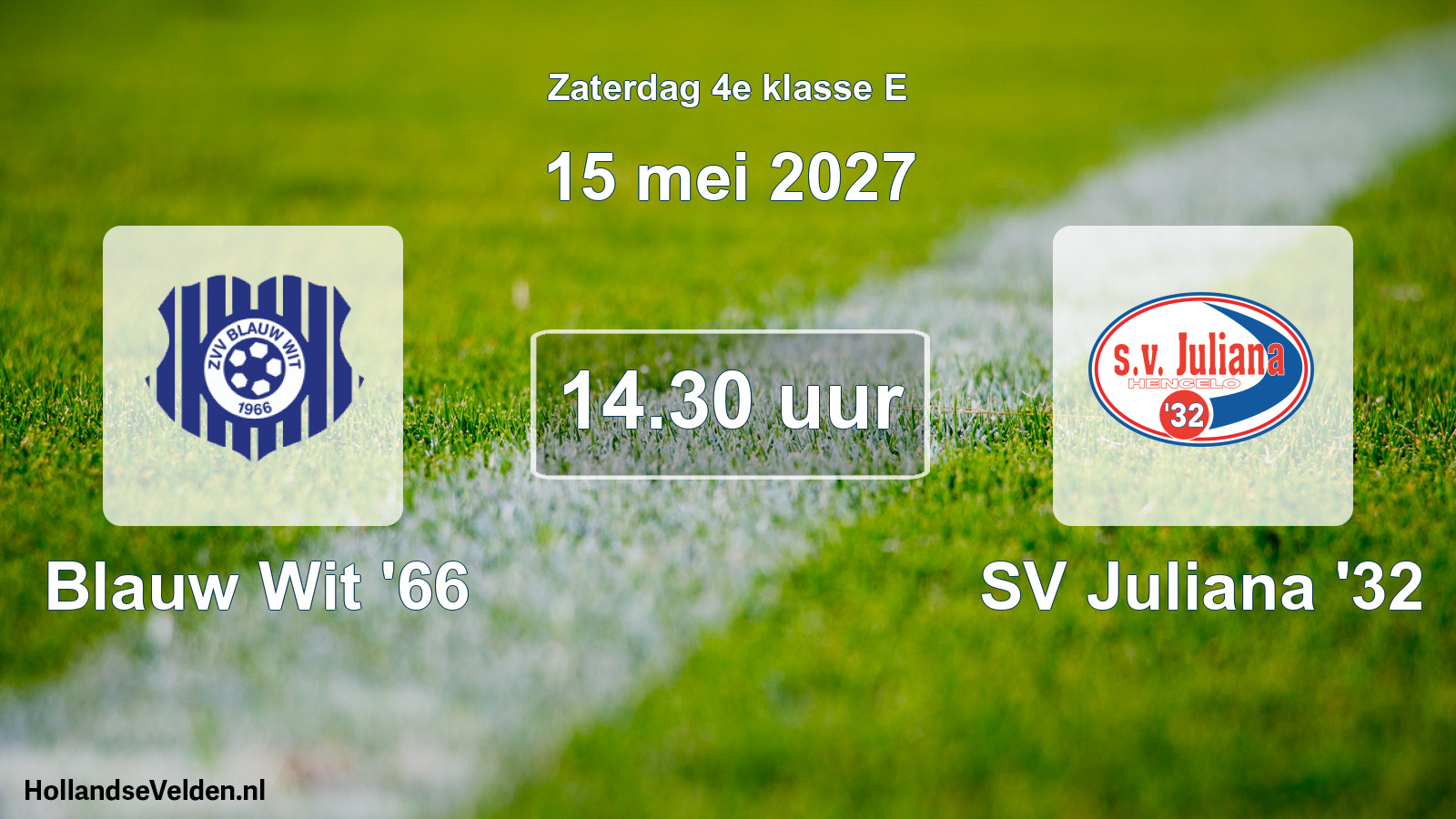 Geplande wedstrijd: Blauw Wit '66 - SV Juliana '32 (15 mei 2027)