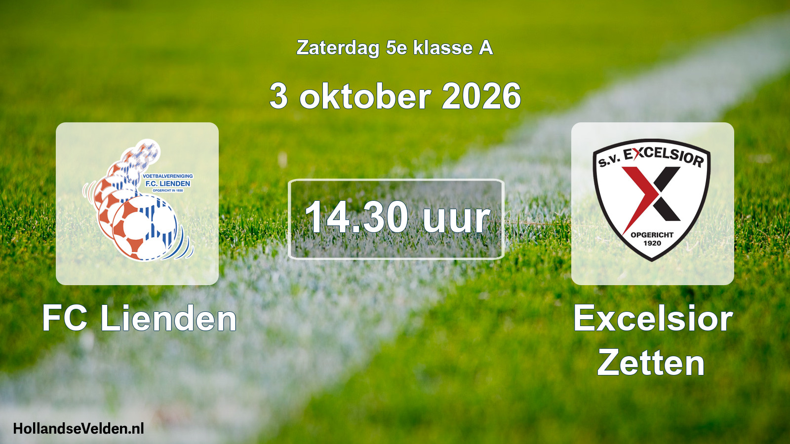 Geplande wedstrijd: FC Lienden - Excelsior Zetten (3 oktober 2026)