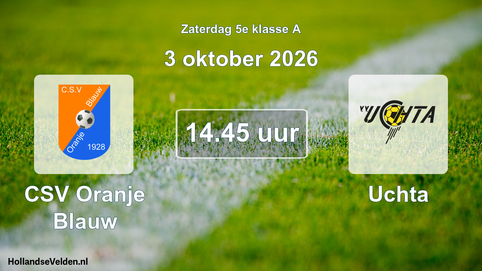 Scheduled Match: CSV Oranje Blauw - Uchta (3 October 2026)